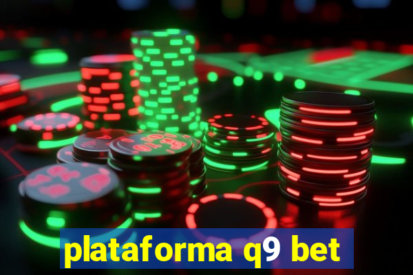 plataforma q9 bet